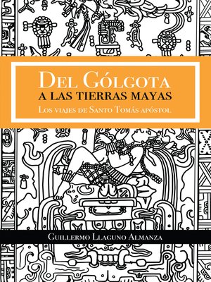 cover image of Del Gólgota a Las Tierras Mayas